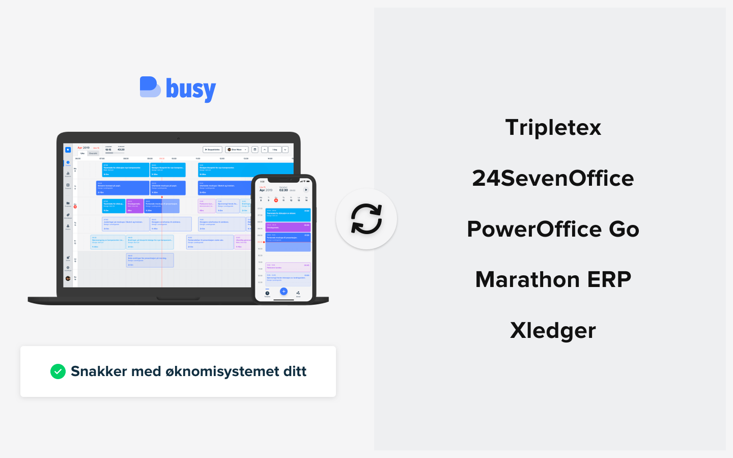 Optimal arbeidsflyt med Busy + økonomisystemet